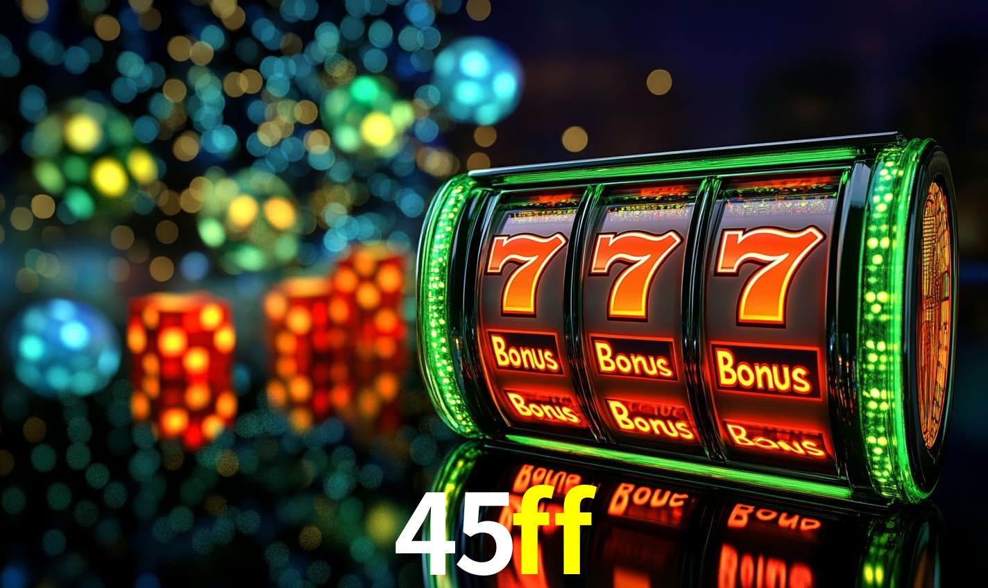 Recursos de Bônus 45ff